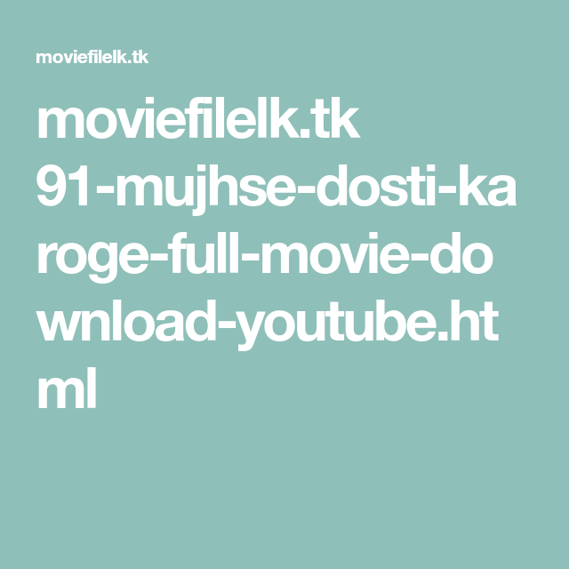 Mujhse dosti karoge full movie download
